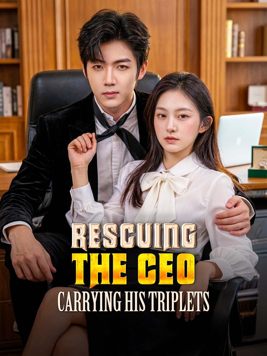 Rescuing the CEO, Carrying His Triplets