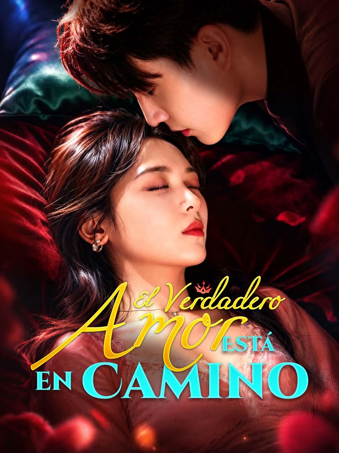 El Verdadero Amor Está en Camino