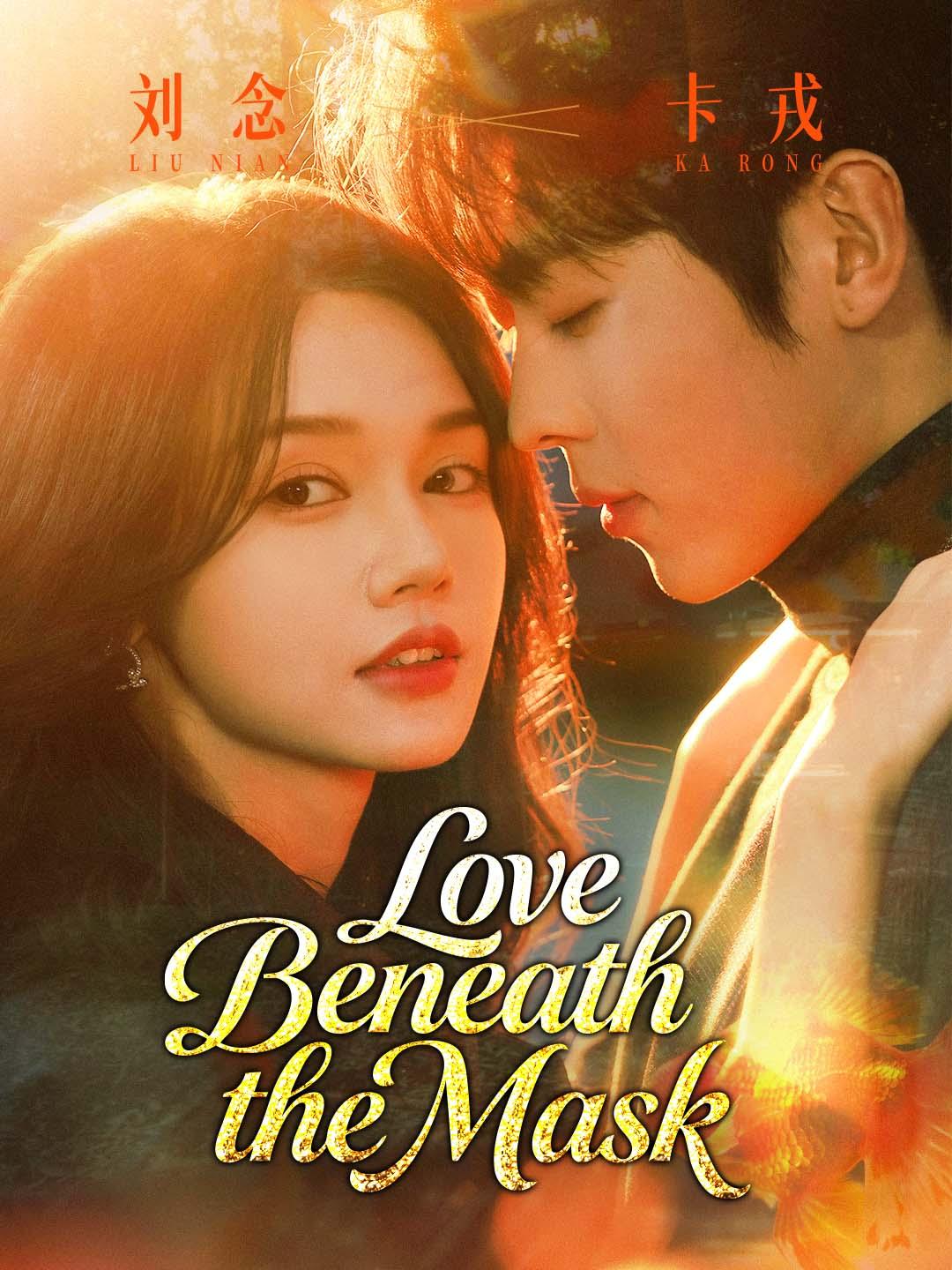 Drama China Love Beneath the Mask sub Indo - poster
