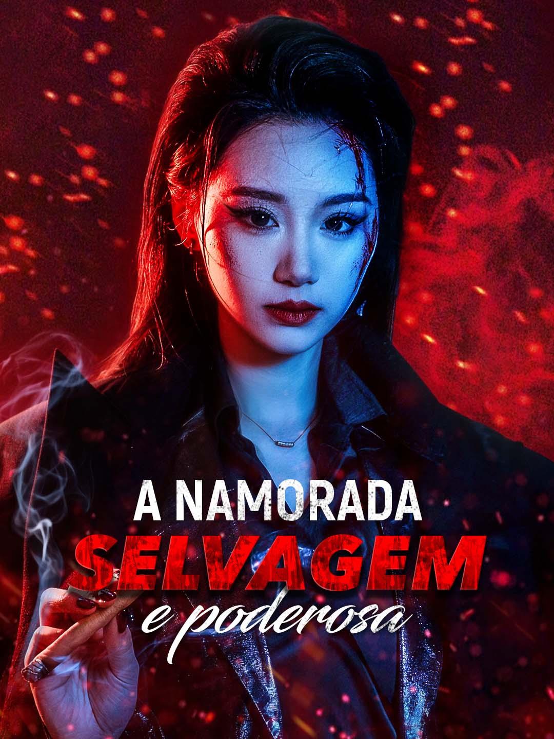A Namorada Selvagem e Poderosa